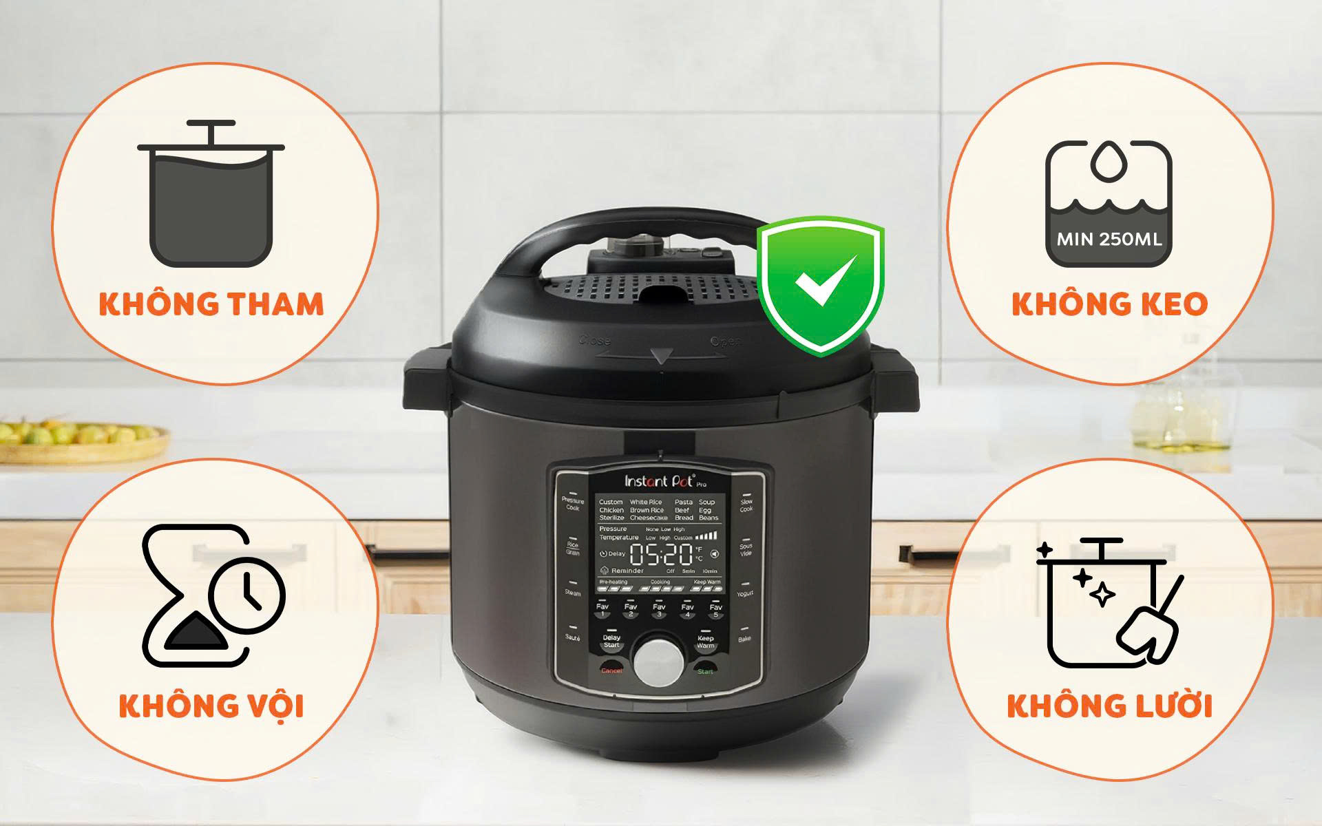 4 nguyên tắc an toàn giúp nồi áp suất điện Instant Pot không bị nổ: không trào, không keo, không vội, không lười.