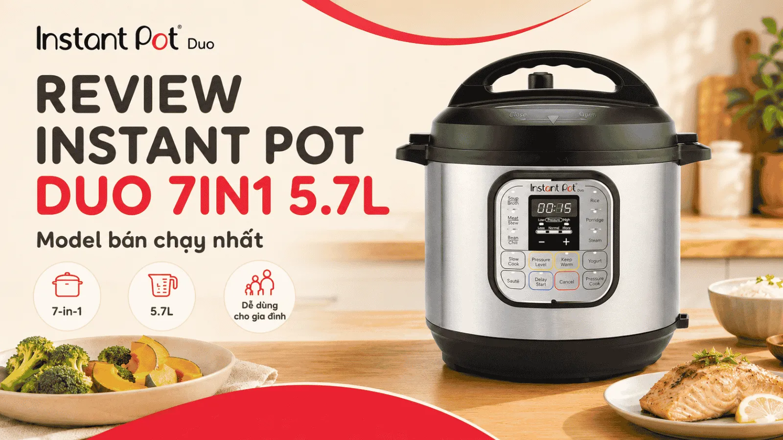 Review Instant Pot Duo 7in1 5.7L | Có tốt và đáng mua 2026?